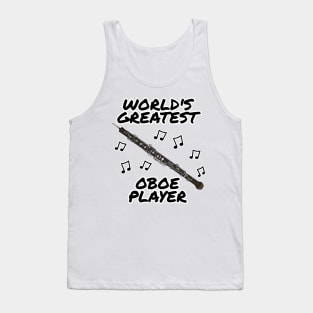 World's Greatest Oboe Player Oboist Woodwind Musician Tank Top